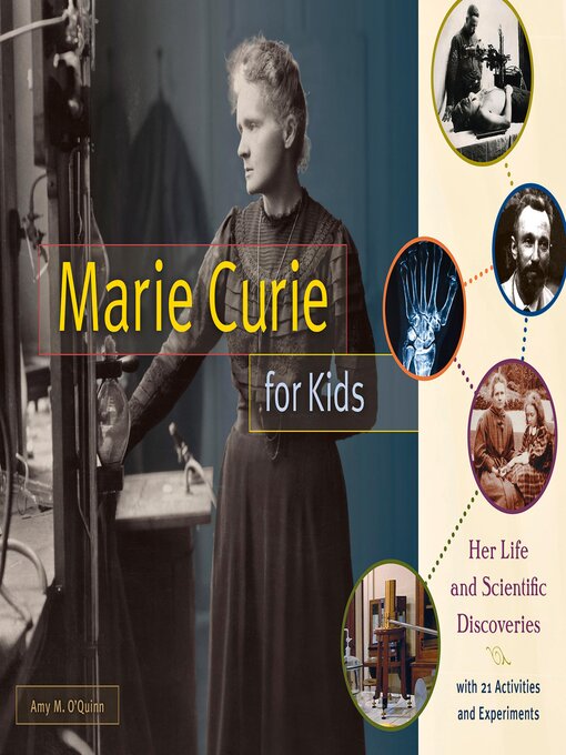 Title details for Marie Curie for Kids by Amy M. O'Quinn - Available
